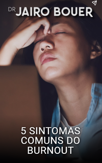 Veja 5 sintomas comuns do burnout