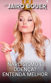 Narcisismo é doença? Entenda melhor