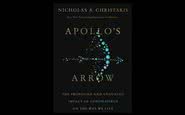 O livro "Apollo’s Arrow", do sociólogo e médico Nicholas Christakis - Divulgação