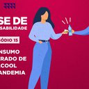 Beber em grandes quantidades e com alta frequência pode acabar desorganizando a rotina - Arte